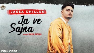 Ja Ve Sajjna song poster